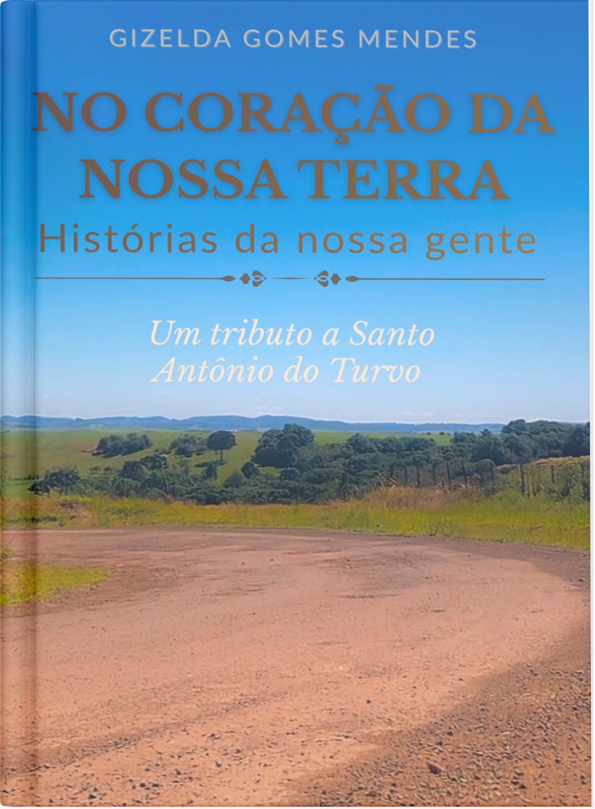 Capa do livro No Coração  da Nossa Terra - Histórias da Nossa Gente